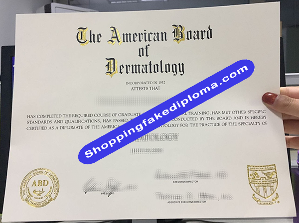 fake American Board of Dermatology Certificate, Buy Fake American Board of Dermatology Certificate