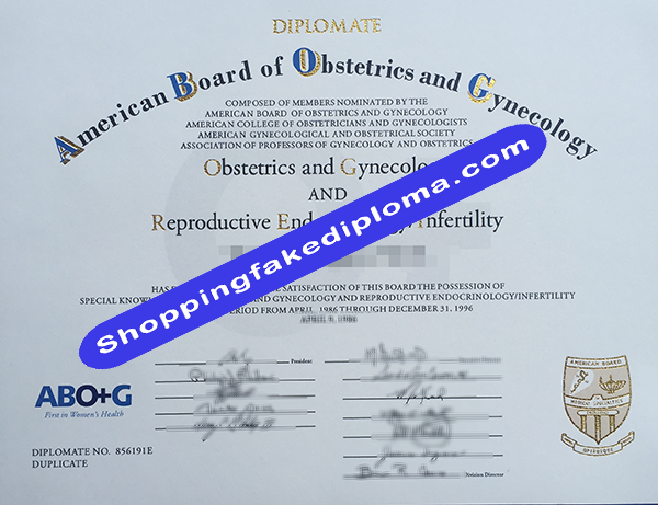 American Board of Obstetrics and Gynecology Diploma , Buy Fake American Board of Obstetrics and Gynecology Diploma