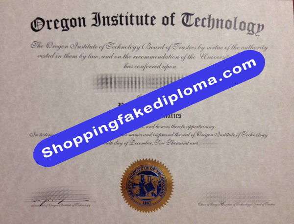  Oregon Institute of Technology degree, Buy Fake  Oregon Institute of Technology Degree