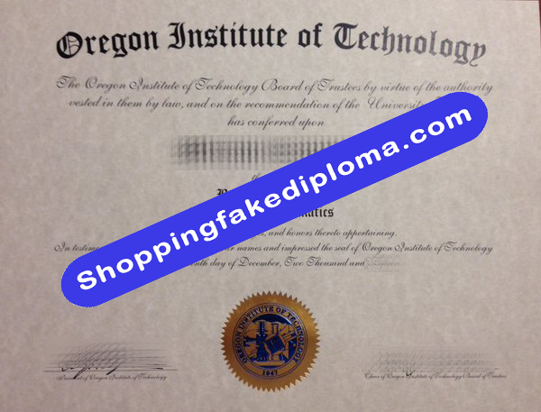Oregon Institute of Technology degree, Buy Fake Oregon Institute of Technology Degree