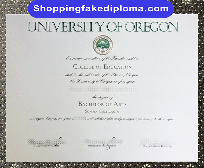 University of Oregon fake Degree, University of Oregon Diploma