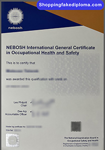 NEBOSH international General Certificate, fake NEBOSH international General Certificate