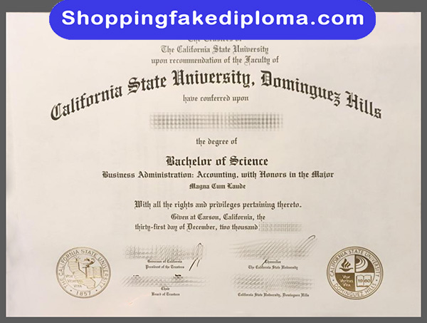 California State University, Dominguez Hills fake degree, buy California State University, Dominguez Hills fake degree