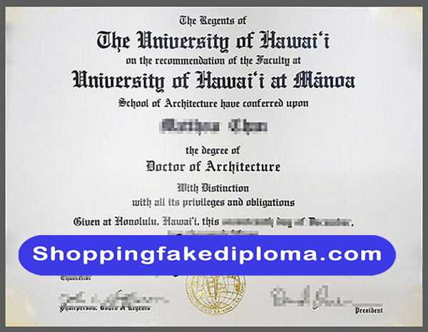 University of Hawaiʻi at Manoa fake degree, Buy University of Hawaiʻi at Manoa fake degree