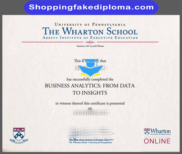 University of pennsylvania wharton school fake certificate,University of pennsylvania wharton school certificate