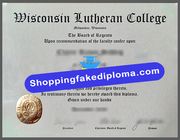 Wisconsin Lutheran College fake degree, buy Wisconsin Lutheran College fake degree