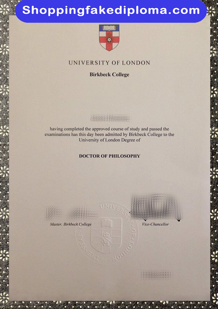 University of London Birbeck College fake degree, University of London Birbeck College diploma